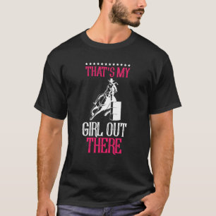 T-shirt Cheval Barrel Racing Equestrian That's My Girl Out
