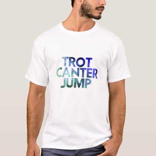 T-shirt Cheval équestre - Trot Canter Jump - Voyage en ang (Devant)