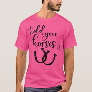 T-shirt Cheval Lover Tenez Votre Cheval Chemise Équestre