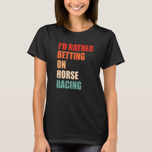 T-shirt Cheval Racing Dit Pour Un De Horse Derby (Devant)