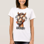 T-shirt Cheval Sérieusement Ridicule (Devant)