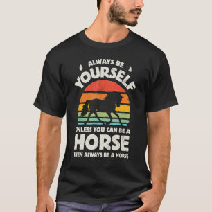 T-shirt Cheval Soyez Toujours Vous-Même Rétro Ferme Animal