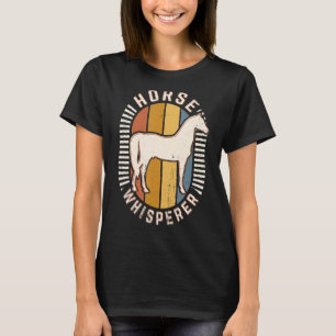T-shirt Cheval Whisperer Vintage Classic Retro Animal Love