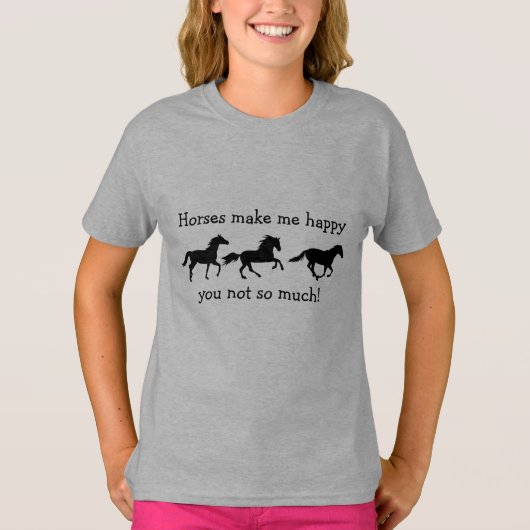 T-shirt Chevaux Me Rendre Heureux Tu ne cites pas tellemen (Devant)