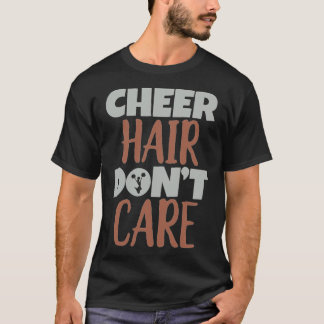 T-shirt Cheveux Cheveux Cheveux Ne vous souciez pas meille