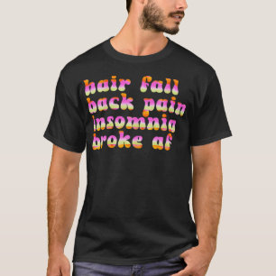 T-shirt Cheveux Chute Arrière Douleur Insomnie Fraction Af