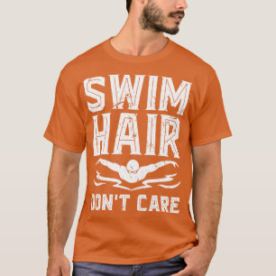 T-shirt Cheveux de natation Dont e Swimmer