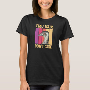 T-shirt Cheveux d'émeu pour femmes On se fiche de votre f