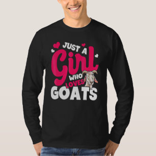 T-shirt Chèvre Je Suis Juste Une Fille Qui Aime Les Chèvr