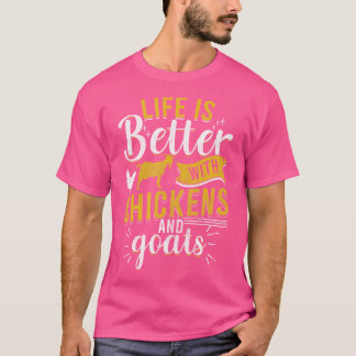 T-shirt Chèvres Poulets La vie est mieux drôle Humour ferm