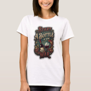 T-shirt Chic Or COMMENCEZ UNE BOUTEILLE DE VIN PAS LA GUER