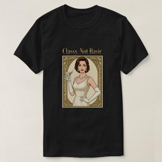 T-shirt Chic, Pas Basique (Design devant)