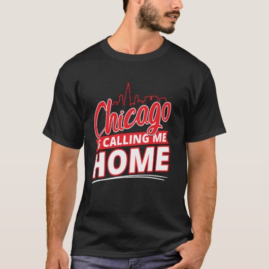 T-shirt Chicago M'appelle à la Maison Conception de la Sky (Devant)