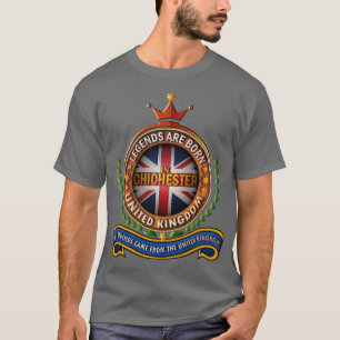 T-shirt Chichester Royaume-Uni Les légendes sont nées dans