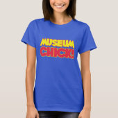 T-shirt Chick du musée (Devant)