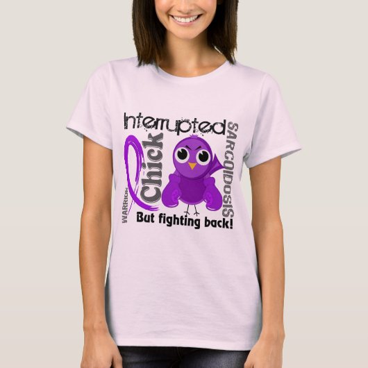 T-shirt Chick Interrompu 3 Sarcoidose (Devant)