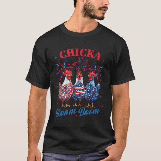 T-shirt Chicka Boom Boom Funny Patriotic Chicken 4th Of Ju (Devant)