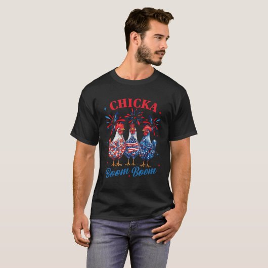 T-shirt Chicka Boom Boom Funny Patriotic Chicken 4th Of Ju (Devant entier)