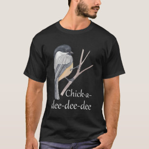T-shirt Chickadee Drôle Oiseau Oiseau Nerd Observation des