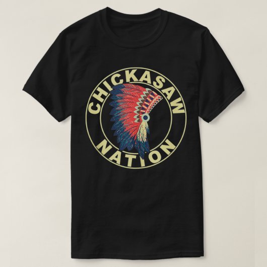 T-shirt Chickasaw Nation Amérindienne Chickas (Design devant)