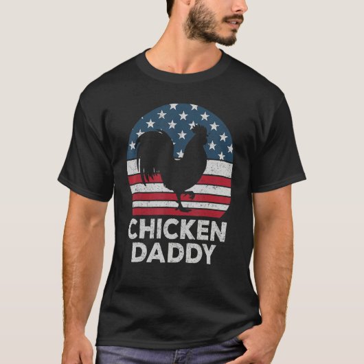 T-shirt Chicken Daddy Chicken Dad Farmer 4th Of July Fathe (Devant)