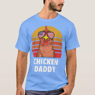 T-shirt Chicken Daddy Farmer Chicken Lover
