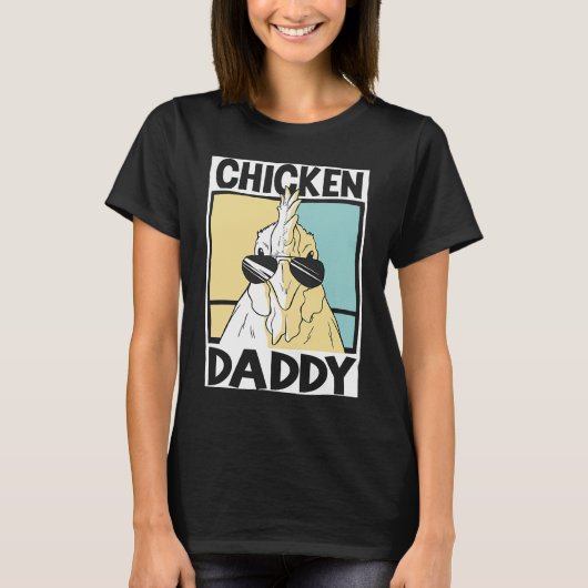 T-shirt Chicken Daddy farmer farming chickens 1 (Devant)