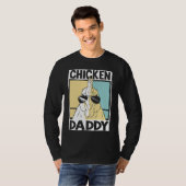 T-shirt Chicken Daddy farmer farming chickens  1 (Devant entier)