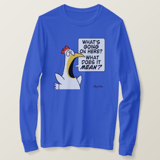 T-shirt Chicken existentiel par Sandra Boynton (Design devant)