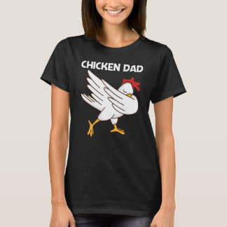 T-shirt Chicken For Dad Father Poultry Rooster Egg