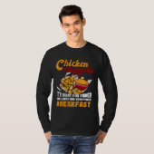T-shirt Chicken Nuggets It s For Dinner Lunch Breakfast (Devant entier)