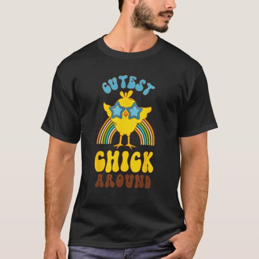 T-shirt Chicken Rainbow Cutest Chick Around (Devant)