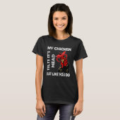 T-shirt Chicken With Glasses My Chicken Tilts It's Hea (Devant entier)