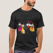 T-shirt Chickens Make Me Happy Humans Make My Head Hurt Fa (Devant)