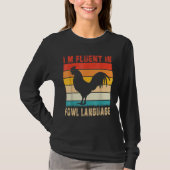 T-shirt Chickens Saying I'm Fluent In Fowl Language Farmer (Devant)