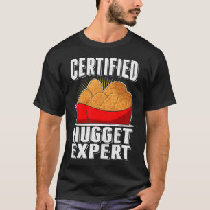 T-shirt Chicket Nugget Expert Nug Life