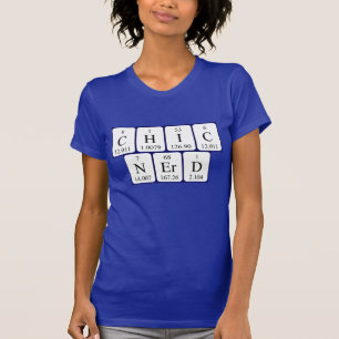 T-shirt ChicNerd phrase de table périodique chemise