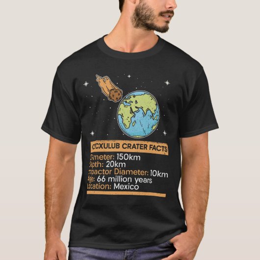 T-shirt Chicxulub - Faits sur le cratère - Astronomie spat (Devant)