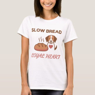 T-shirt Chien au cœur loyal et pain lent mignon