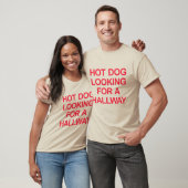 T-SHIRT CHIEN CHAUD À LA RECHERCHE D'UN DEMI-CHEMIN (Unisexe)