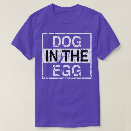 T-shirt Chien dans l'oeuf 45 (Design devant)