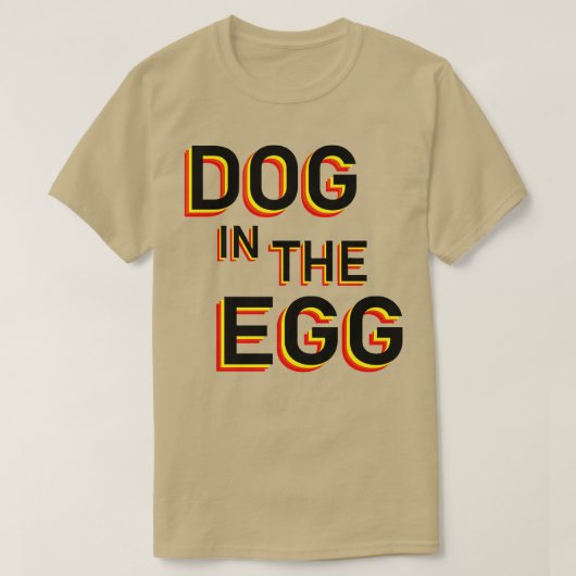 T-shirt Chien dans l'oeuf 63 (Design devant)