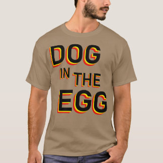 T-shirt Chien dans l'oeuf 63