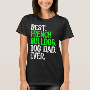 T-shirt Chien de Chien de France Papa Chien