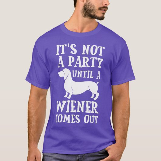 T-shirt Chien de chien Owner Funny Poison Not Party Until  (Devant)
