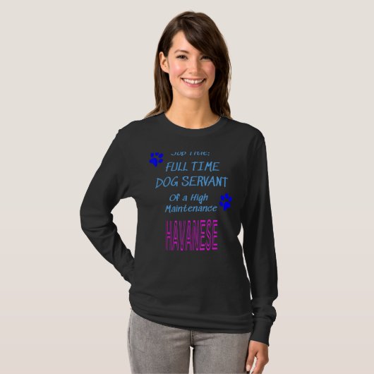 T-shirt Chien de Havanais Serveuse haute maintenance Chien (Devant entier)