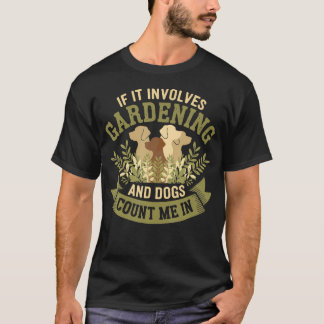T-shirt Chien de jardinage chiot animal familier jardin am