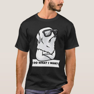 T-shirt Chien de montagne des Pyrénées Chien têtu Chien de