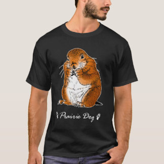 T-shirt chien de prairie qui se tient