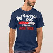 T-shirt Chien de service dans l'entraînement ne touche pas (Devant)